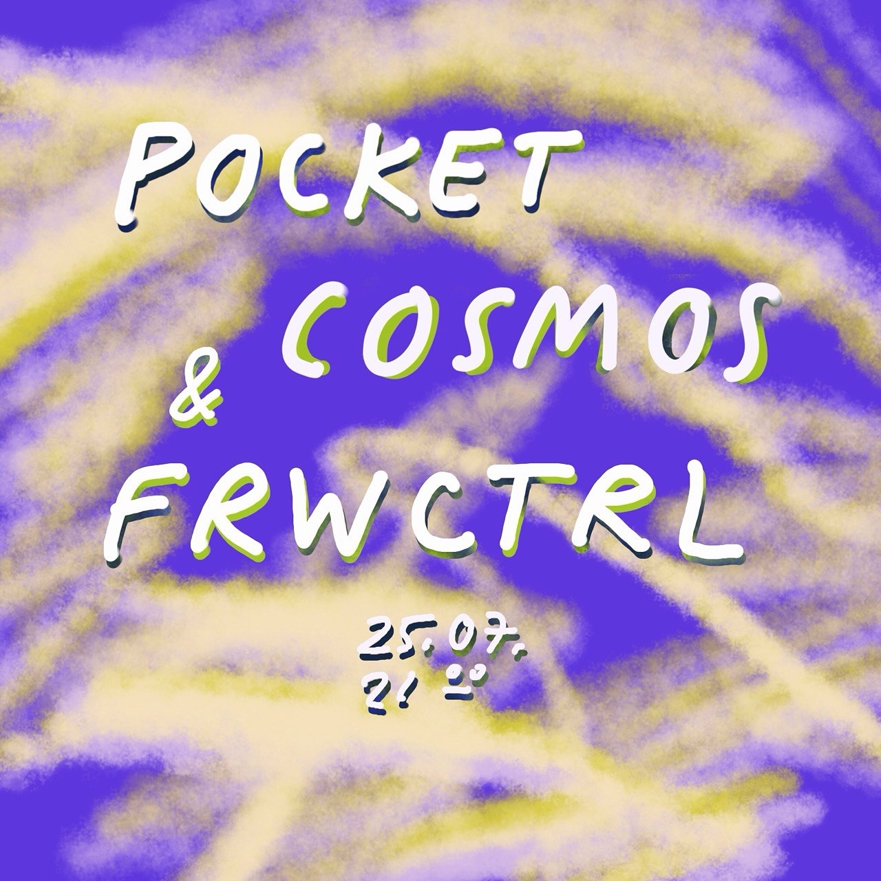 🟣 Pocket Cosmos + Frwctrl | 25.7.26 | Aal Night 🟣

This Saturday: From breezy balearic grooves to cosmopolitan sounds with Pocket Cosmos and Frwctrl. Aal Night.

@pocketcosmos 
@christianbeetz_frwctrl 

Artwork: @simonekesting